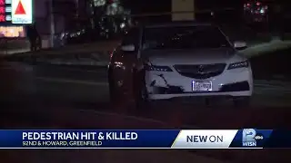 Pedestrian hit and killed in Greenfield