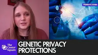 Pennsylvania House passes genetic privacy protections