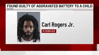 Peoria man found guilty of hospitalizing 5-year-old boy