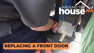 Perform Like a Pro: Replacing a Front Door