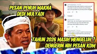 Pesan Kang Dedi Mulyadi Agar Semangat | Komentar Warganet Penuh Haru
