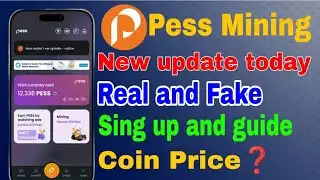 Pess mining app | pess mining new update | pess mining coin price| pess mining real and fake|