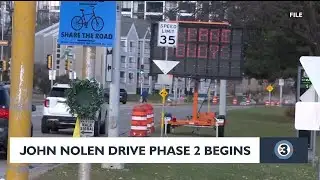 Phase 2 of John Nolen reconstruction begins