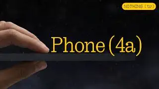 Phone (4a): A New Chapter