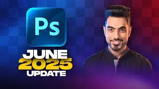 Photoshop 2025: All 10 New Features Explained (June)
