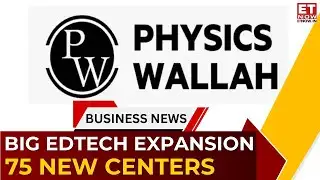 PhysicsWallah’s Big Expansion Plan! 75 New Tech-Enabled Centers & A Massive Growth Roadmap
