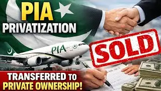 PIA Privatization 2026 Explained – Government Transfers PIA to Private Consortium |➤ BBS Alerts 24