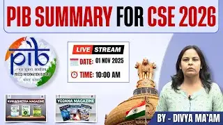 PIB Summary for UPSC CSE 2026 | OCTOBER 2025 | Complete Coverage by Divya Ma’am | Tathastu ICS
