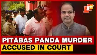 Pitabas Panda Murder Case: 15 Accused Produced In District Court