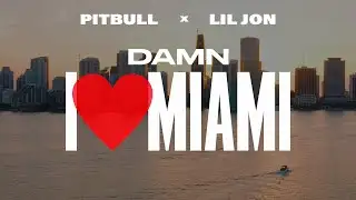 Pitbull & Lil Jon - Damn I Love Miami (Official Video)