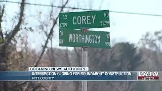 Pitt County intersection closing tonight due to roundabout construction