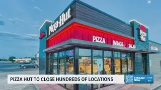 Pizza Hut closing over 200 locations as sales decline