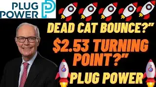 Plug Power $2.53: Dead Cat Bounce or Survival Rally?