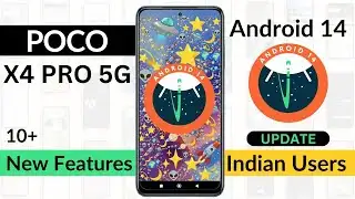 Poco X4 Pro 5G Android 14 Update [ Release Date ] 10+ New Features | Poco X4 Pro 5G New Update 🔥