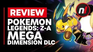 Pokémon Legends Z-A: Mega Dimension DLC Review - Is It Worth It?