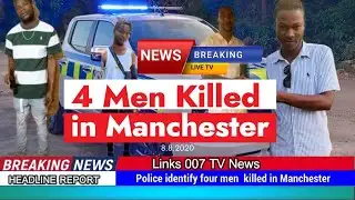 Police Identified 4 Men K!lled In Manchester
