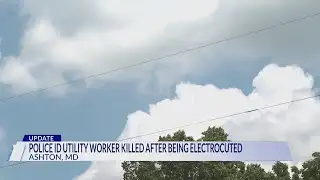 Police identify utility worker killed after being electrocuted