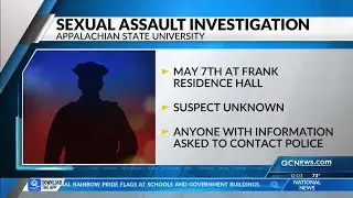 Police investigating reported sexual assault at App State residence hall