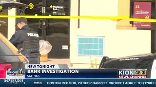 Police Investigation at Salinas Bank