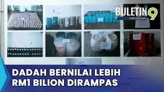 Polis Rampas Dadah RM1.04 Bilion, Sindiket Dadah Antarabangsa Tumpas (B9)