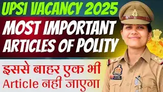 Polity के Most Imp Articles🎯For UPSI, DP CONSTABLE,RRB NTPC, GROUP D etc