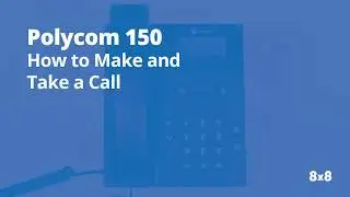 Polycom 150 Make A Call