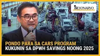Pondo para sa CARS program kukunin sa DPWH savings noong 2025 | Agenda