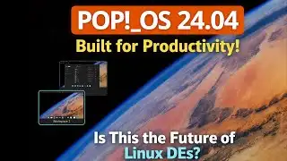 Pop!_OS 24.04: The BEST Linux for Productivity? Full Cosmic Review
