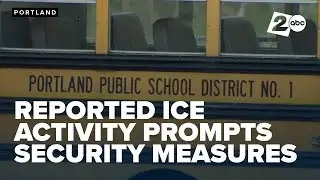 Portland schools implement safety protocols amid ICE activity in Portland