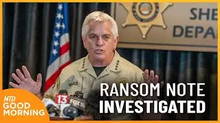 Possible Ransom Notes in Guthrie Case; Homan: Drawing Down 700 Agents | NTD Good Morning (Feb. 4)