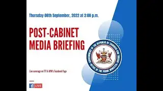Post Cabinet Media Briefing - Thursday September 8th 2022