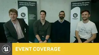 Post GDC 2016 Briefing Roundup | Event Coverage | Unreal Engine