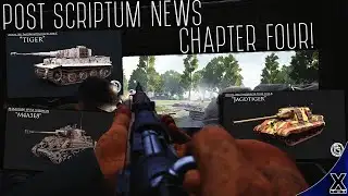 Post Scriptum News: Chapter 4 is coming! + New Tanks