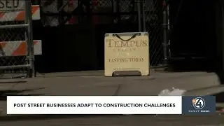 Post Street businesses adapt to construction challenges