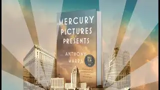 #PouredOver: Anthony Marra on MERCURY PICTURES PRESENTS