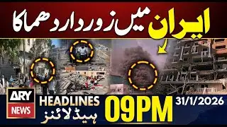 Powerful explosion in Iranian City Bandar Abbas | ARY News 9 PM Headlines | 31st Jan 26