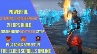 Powerful Stamina Dragonknight 2H DPS Build for ESO Update 49!