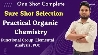 𝐏𝐫𝐚𝐜𝐭𝐢𝐜𝐚𝐥 𝐎𝐫𝐠𝐚𝐧𝐢𝐜 𝐂𝐡𝐞𝐦𝐢𝐬𝐭𝐫𝐲(𝐏𝐎𝐂) 𝐏𝐚𝐫𝐭-𝟎𝟐 |𝐅𝐮𝐧𝐜𝐭𝐢𝐨𝐧𝐚𝐥 𝐆𝐫𝐨𝐮𝐩 𝐓𝐞𝐬𝐭| Elemental Analysis