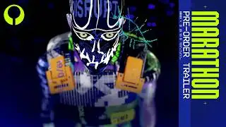 Pre-Order Trailer | Marathon