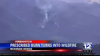 Prescribed burn turns into wildfire