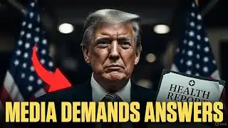 “Press PUSH Trump for Health Transparency ➡️ New Demands Shake Up Media”
