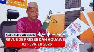 Press Review Dah Houawé - February 2, 2026