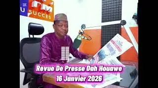 Press Review Dah Houawé - January 16, 2026