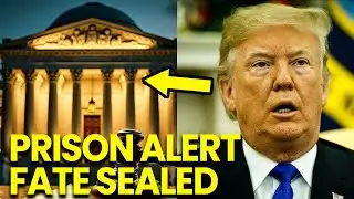 PRISON ALERT: Trump FATE SEALED After Judge GUARANTEES REMOVAL
