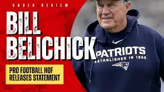 Pro Football HOF Releases Statement On Bill Belichick