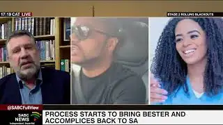 Process starts to bring Bester and accomplices back to SA