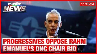 Progressives Slam Rahm Emanuel’s Potential DNC Chair Bid