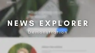 Project Demonstration - NewsExplorer