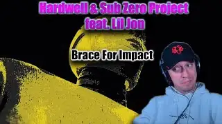 ProjektPi Reaction | Hardwell & Sub Zero Project feat. Lil Jon - Brace For Impact | German