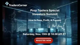 Prop Traders Special Event  How to Pass, Profit, & Prosper